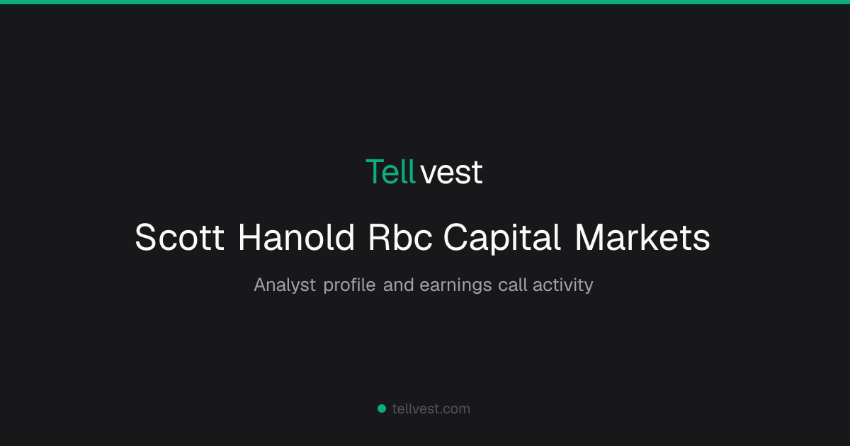 Scott Hanold (RBC Capital Markets) — Tellvest